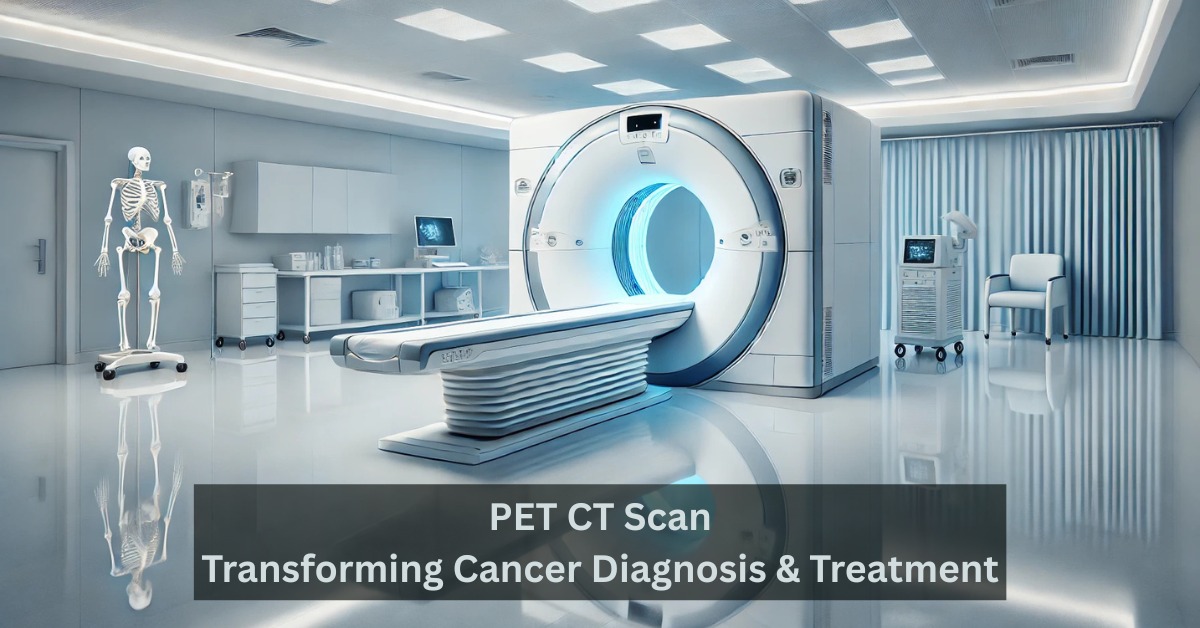 Why PET CT Scan Is Transforming Cancer Treatment — And How NECHRI Leads the North East with 18 Years of Excellence